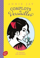 Complots à Versailles - Tome 4 - Le trésor des Rovigny
