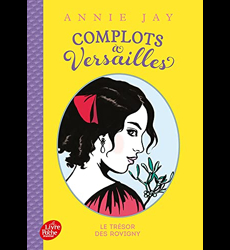 Complots à Versailles - Tome 4