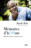 Mémoires d hOMme - Marseille, Tapie, les grands soirs