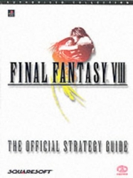 Final Fantasy VIII - The Official Strategy Guide de Liam Beatty