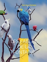 Les Fables de la Fontaine - Les célébrissimes de La Fontaine - Books On Demand - 21/07/2022