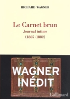 Le Carnet brun - Journal intime (1865 -1882)