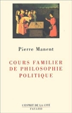 Cours familier de philosophie politique - Fayard - 07/11/2001