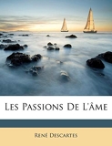 Les Passions De L'âme - Nabu Press - 07/09/2011