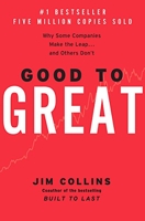 Good to Great - Why Some Companies Make the Leap...And Others Don't