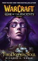 Warcraft - War of the Ancients #2: The Demon Soul