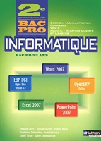 Informatique - Office 2007, Access, Ciel, EBP PGI, OpenERP - 2e Bac Pro Gestion - Administration