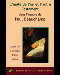 L'unité de l'un et l'autre Testament dans l'oeuvre de Paul Beauchamp