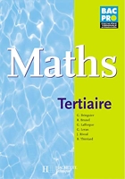 Mathématiques 1re et Term. Bac pro Tertiaire - Livre élève - Ed.2005