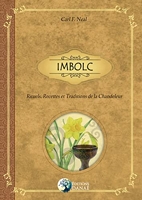 Imbolc - Rituels, Recettes et Traditions de la Chandeleur
