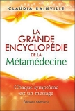 La grande encyclopédie de la metamedecine