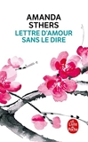 Lettre d'amour sans le dire - Le Livre de Poche - 20/04/2022
