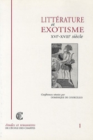 Littérature et exotisme - XVIe-XVIIIe siècle