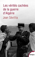 Les vérités cachées de la guerre d'Algérie