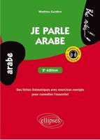 Je parle arabe 2e édition avec fichiers audio