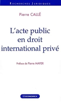 L'acte public en droit international privé