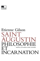 Saint Augustin, philosophie et incarnation