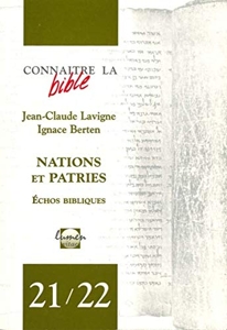 Nations et patries - Echos bibliques de Jean-claude Lavigne