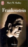 Frankenstein ou le Prométhée moderne - J'Ai Lu - 04/01/1999