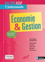 Economie et Gestion - 2ème professionnelle - Bac Pro ASSP - Livre + licence élève - 2017 - I-Manuel avec livre et licence élève, Edition 2017