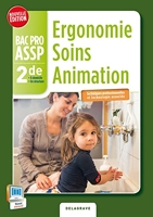 Ergonomie Soins Animation 2de Bac Pro ASSP (2014) Pochette élève