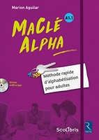 Maclé alpha - Méthode rapide d'alphabétisation pour adultes