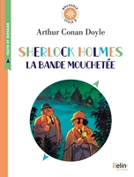 Sherlock Holmes - La Bande mouchetée d'Arthur Conan Doyle - Boussole cycle 3