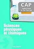 Sciences Physiques et chimiques - CAP industriels et tertiaires (2013) - Poche