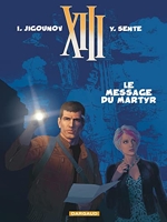XIII (13), tome 23 - Le message du martyr
