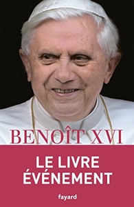 Dernières conversations - Avec Peter Seewald de Benoît XVI