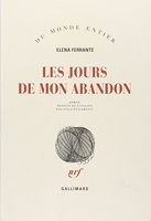 Les Jours de mon abandon - Gallimard - 01/04/2004