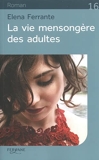 La vie mensongère des adultes - Editions Feryane - 05/05/2021