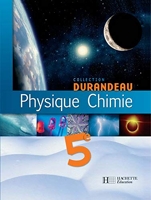 Physique Chimie 5e - Livre de l'élève - Edition 2006