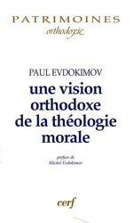 Une vision orthodoxe de la théologie morale de Paul Evdokimov