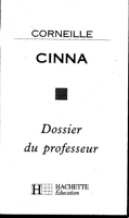 Cinna - Texte intégral - Hachette Education - 01/10/1993