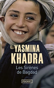 Les Sirènes de Bagdad d'Yasmina Khadra