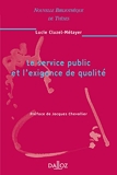 Le service public et l'exigence de qualité. Volume 52