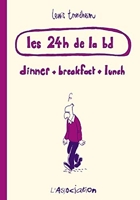 Les 24 heures de la bd - Dinner, breakfast, lunch