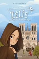 Zélie, l orpheline de Notre-Dame, tome 2