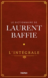 Le Dictionnaire - L'intégrale de Laurent Baffie