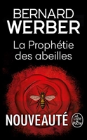 La Prophétie des abeilles - Le Livre de Poche - 21/09/2022