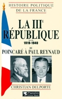 Histoire Politique De La France - La Iiie République, 1919-1940