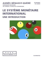 Le système monétaire international - Une introduction