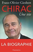 Jacques Chirac, une vie