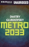 Metro 2033 - Library Edition - Brilliance Audio - 27/05/2014