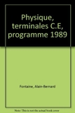 Physique, terminales C.E, programme 1989