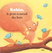 <a href="/node/76403">Robin, le petit écureuil des bois</a>