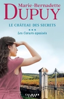 Le Château des Secrets, T3 - Les Coeurs apaisés