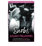 [Snobs] [by: Julian Fellowes] - Phoenix (an Imprint of The Orion Publishing Group Ltd ) - 01/12/2009