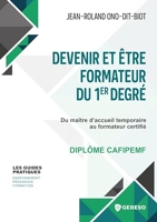 Devenir et être formateur du 1er degré - Du maître d'accueil temporaire au formateur certifié- Diplôme CAFIPEMF